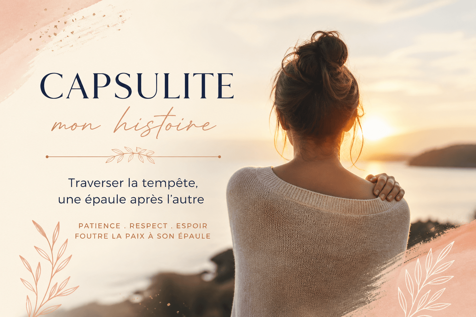 capsulite traverser la tempete capsulite bilatérale traverser la tempête